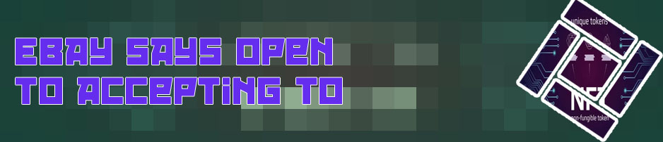 Says it open to accepting cryptocurrencies